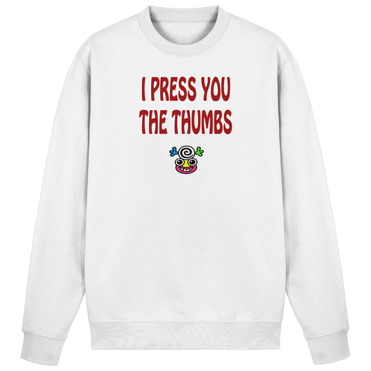 I press you the thumbs - Basic Sweatshirt