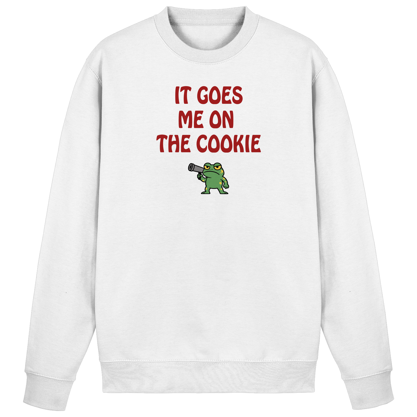 It goes me on the cookie - Basic Sweatshirt