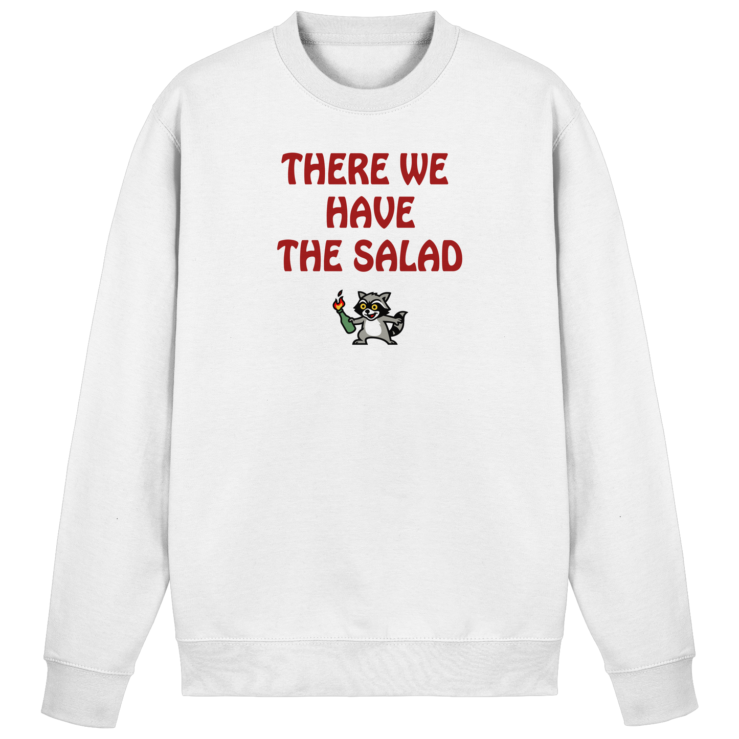 There we have the salad - Basic Sweatshirt