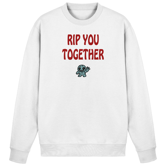 Rip you togheter - Basic Sweatshirt