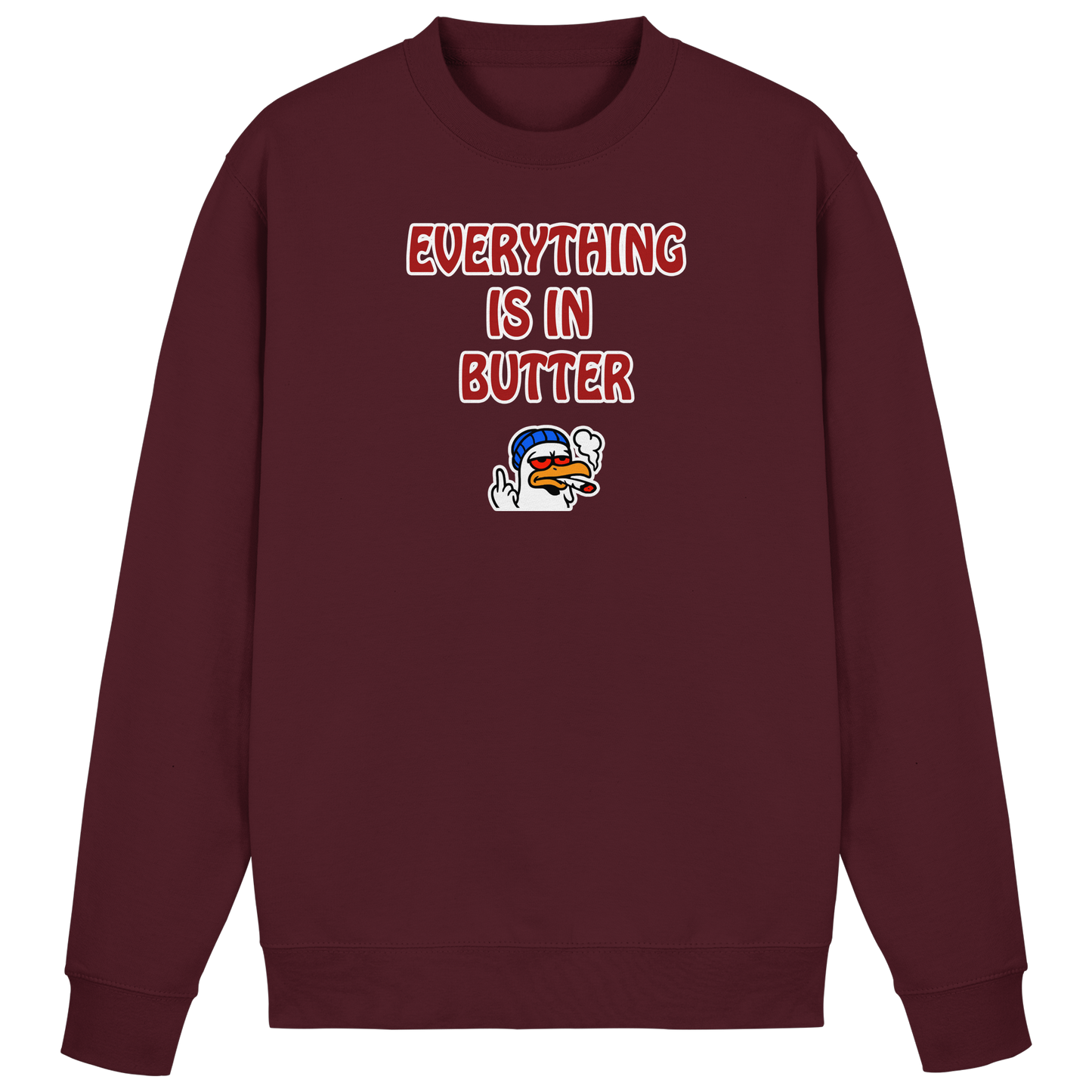 Everything is in butter - Basic Sweatshirt