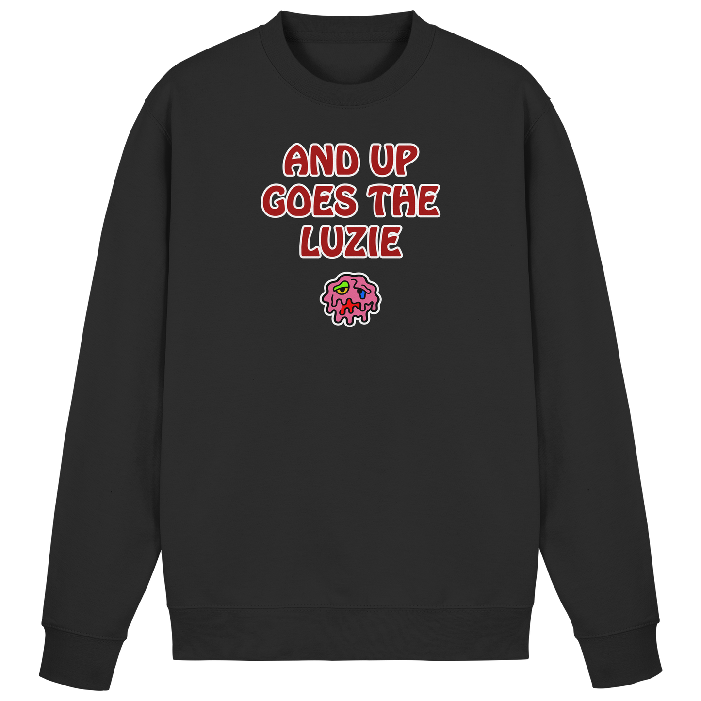 And up goes the Luzie - Basic Sweatshirt