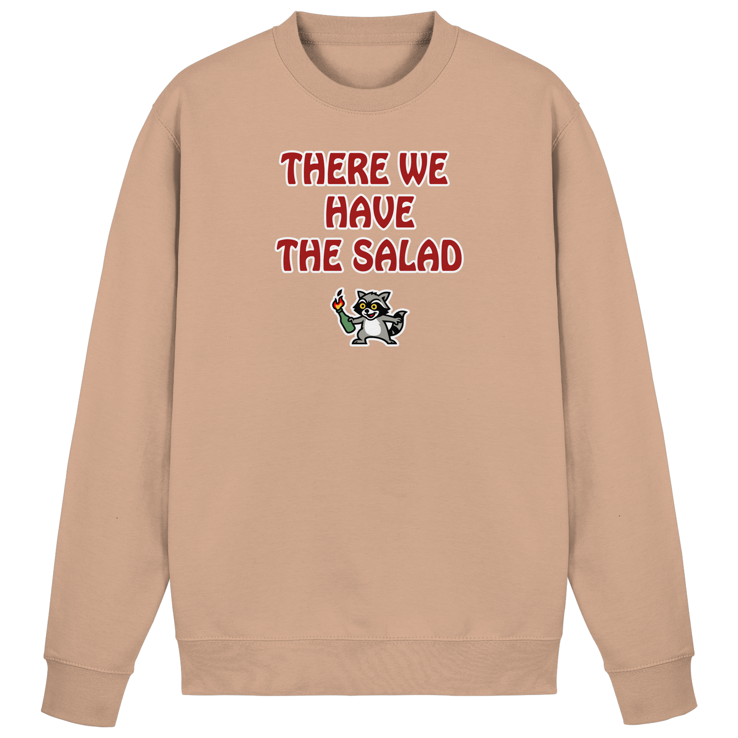 There we have the salad - Basic Sweatshirt