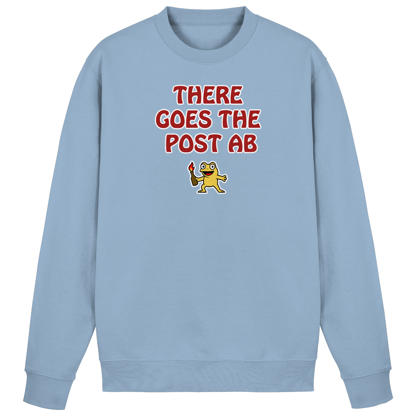 There goes the post ab - Basic Sweatshirt