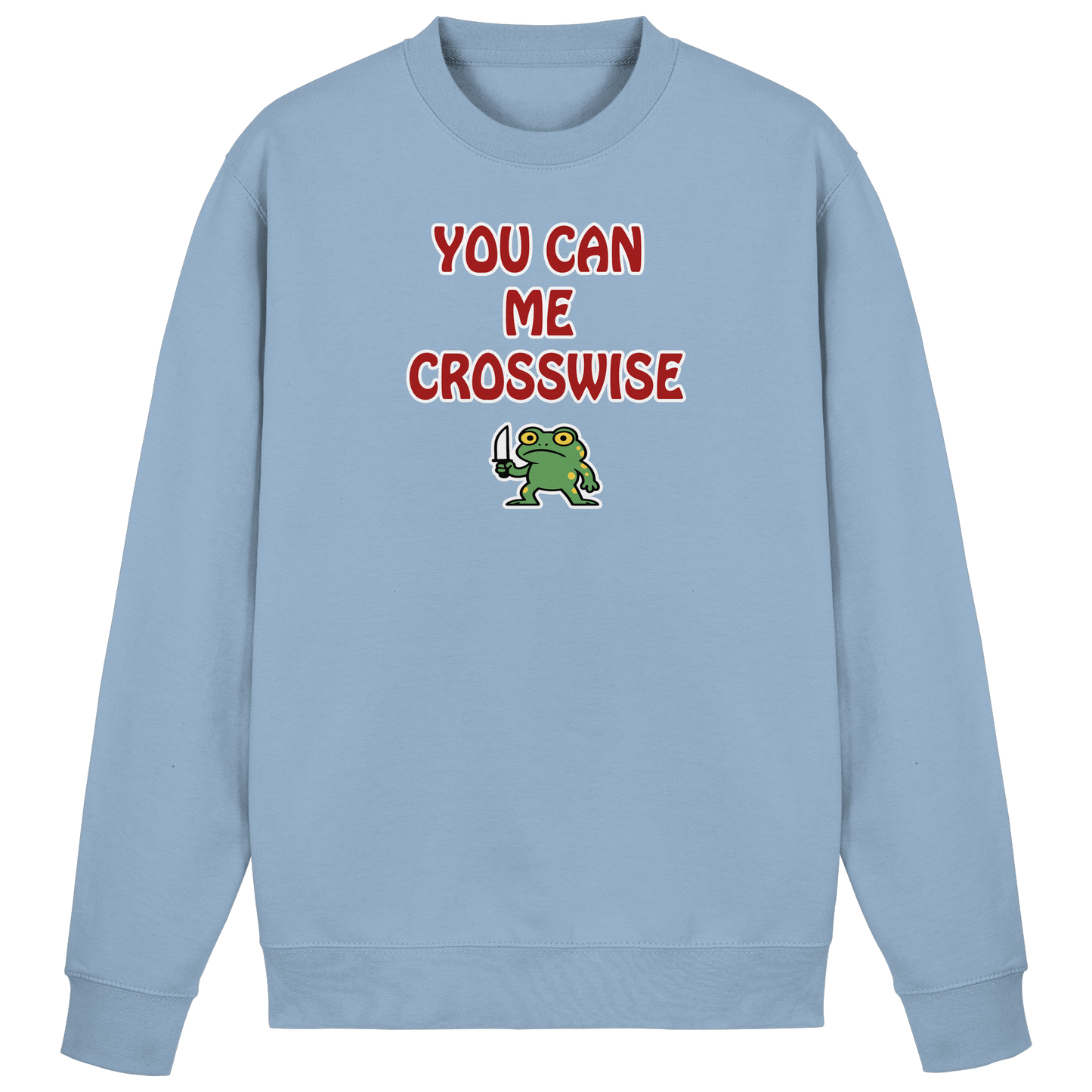 You can me crosswise - Basic Sweatshirt