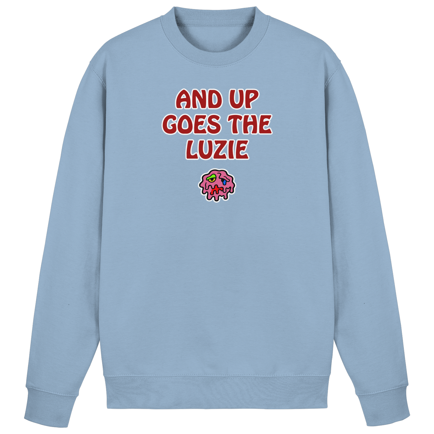 And up goes the Luzie - Basic Sweatshirt