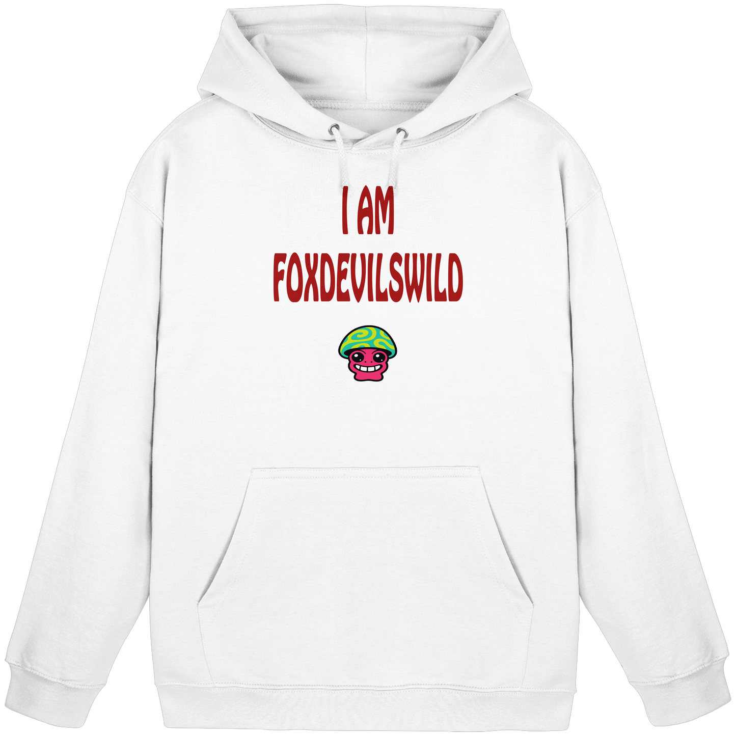 I am foxdevilswild - Basic Unisex Hoodie