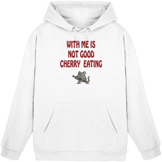 With me is not good cherry eating - Basic Unisex Hoodie