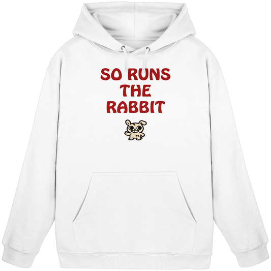So runs the rabbit - Basic Unisex Hoodie