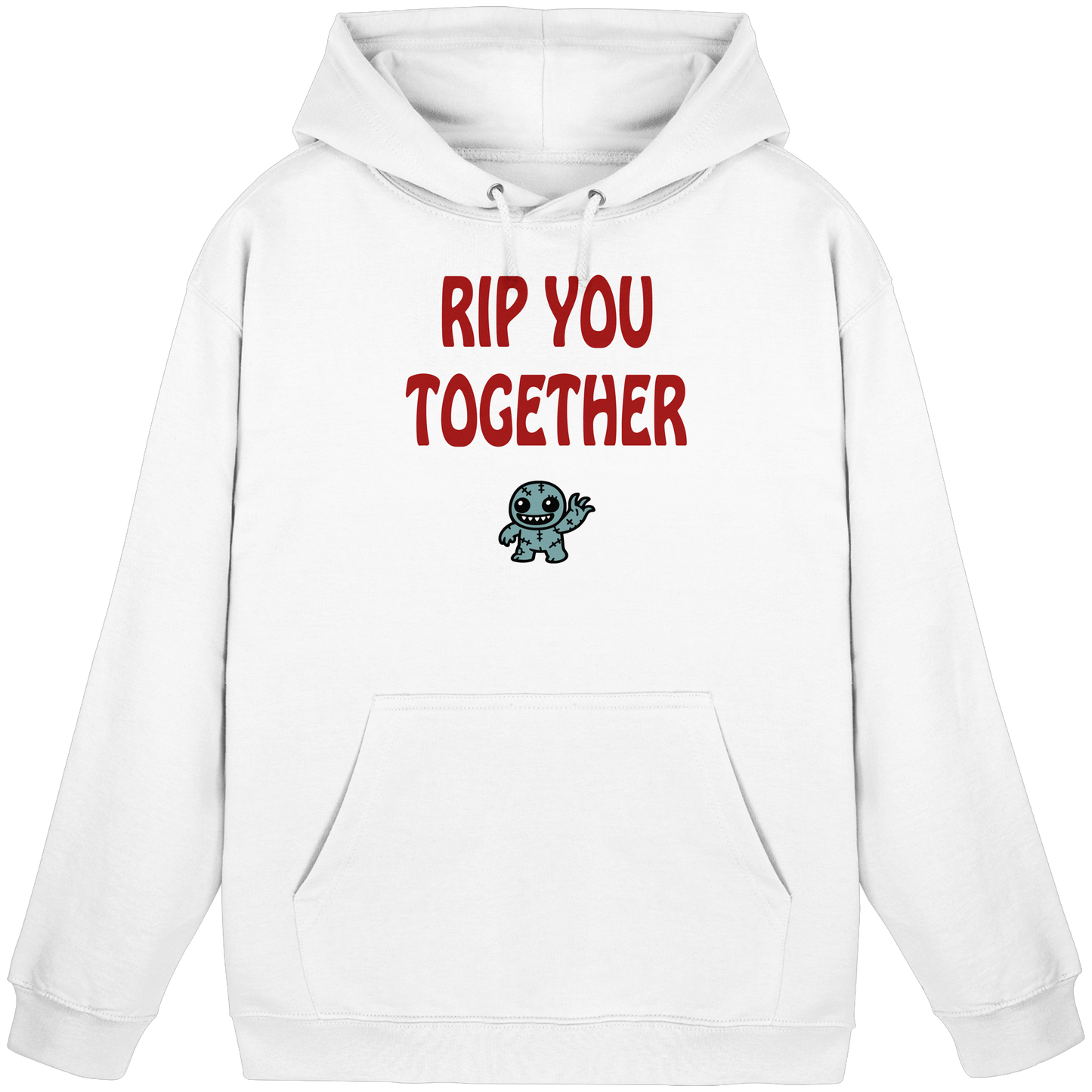 Rip you togheter - Basic Unisex Hoodie