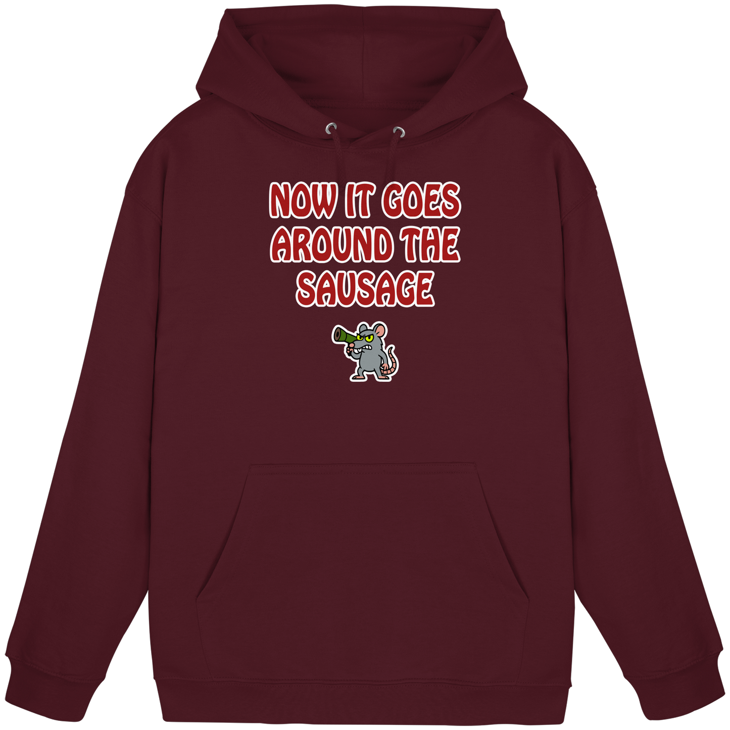 Now it goes around the sausage - Basic Unisex Hoodie
