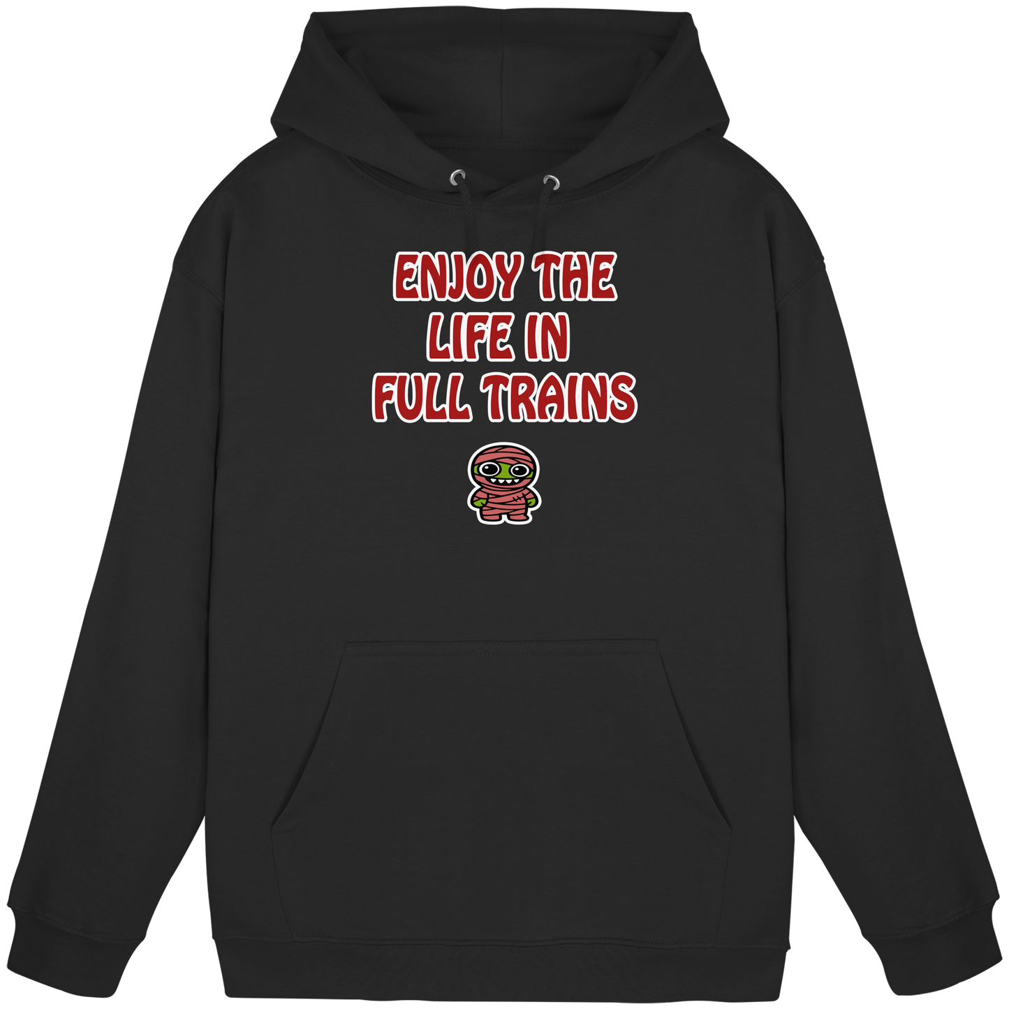 Enjoy the life in full trains - Basic Unisex Hoodie