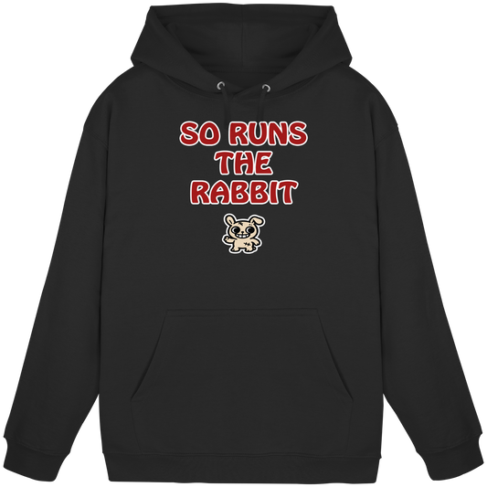 So runs the rabbit - Basic Unisex Hoodie