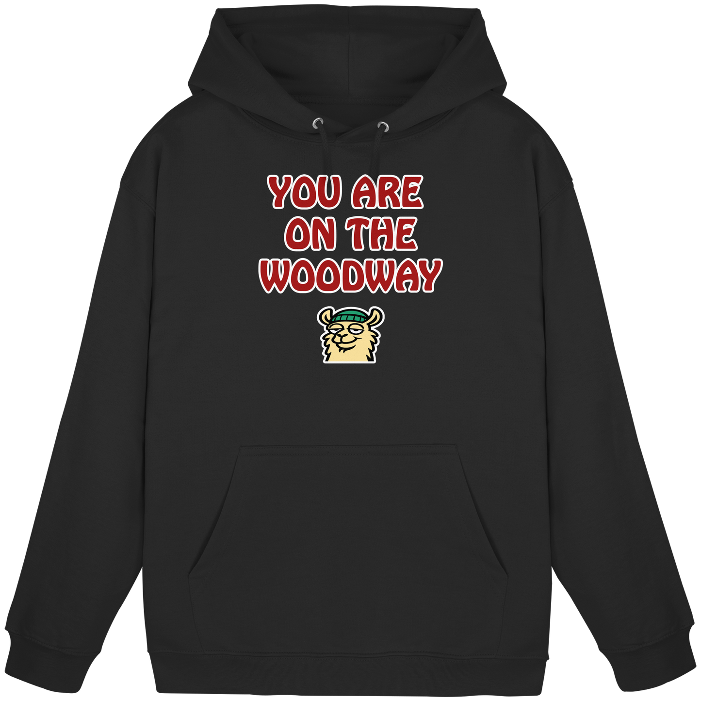 You are on the woodway - Basic Unisex Hoodie