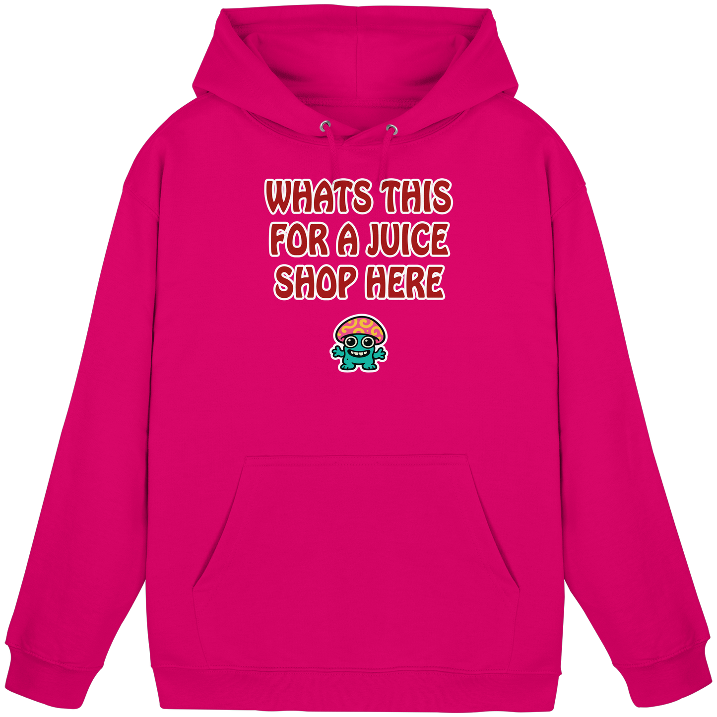 Whats this for a juice shop here - Basic Unisex Hoodie