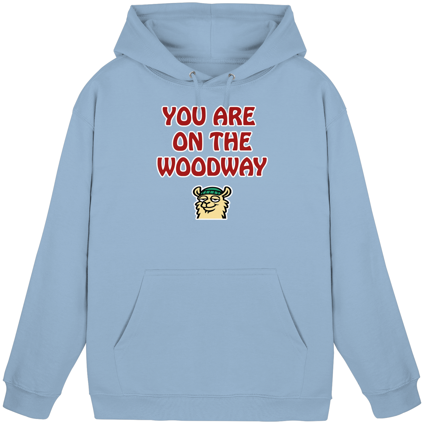 You are on the woodway - Basic Unisex Hoodie