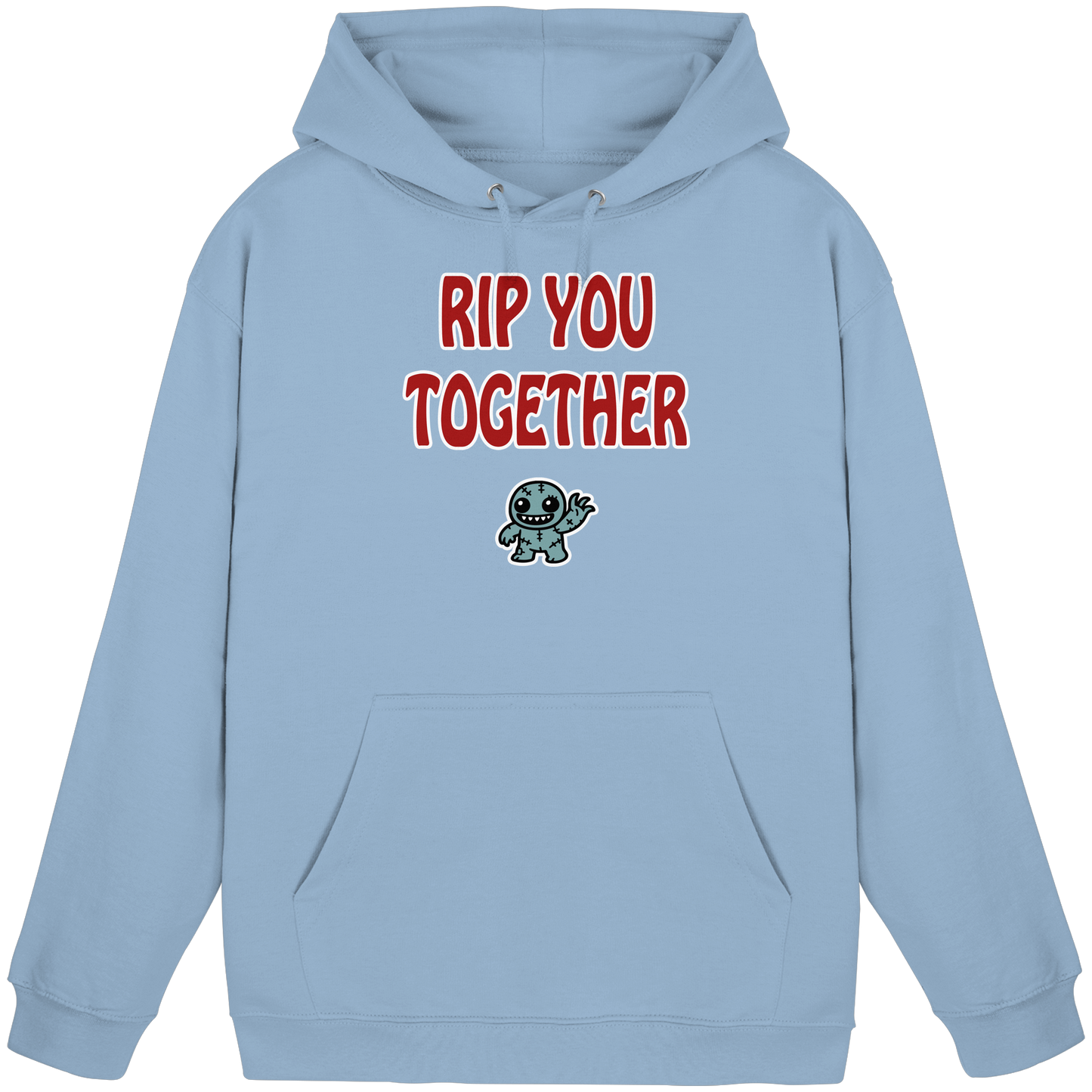 Rip you togheter - Basic Unisex Hoodie