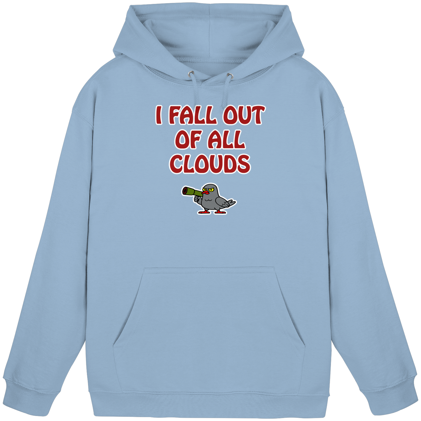 I fall out of all clouds - Basic Unisex Hoodie