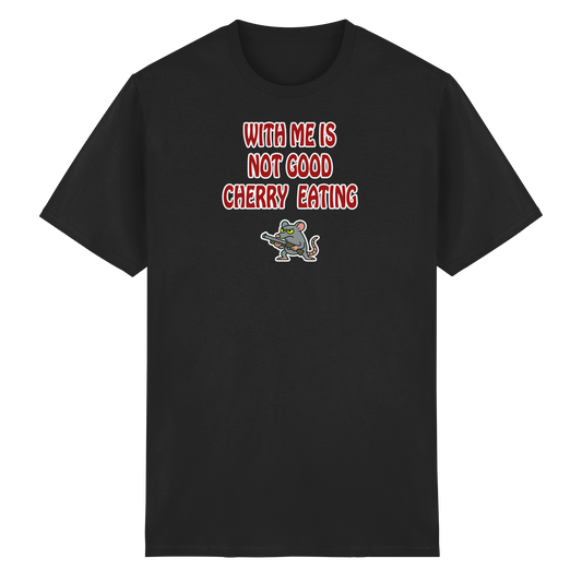 With me is not good cherry eating - Heavy Cotton T-Shirt