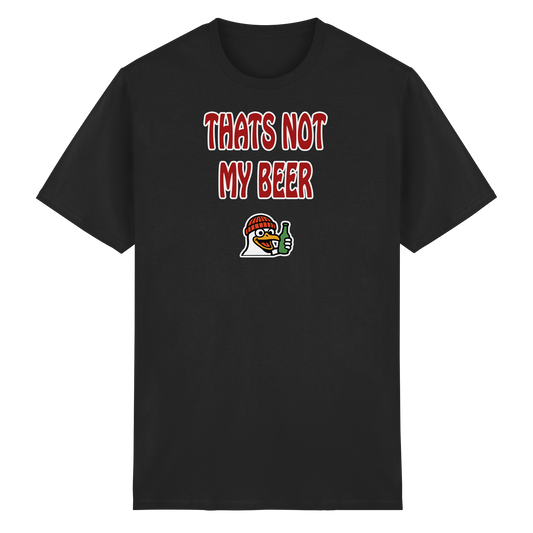 That not my beer - Heavy Cotton T-Shirt
