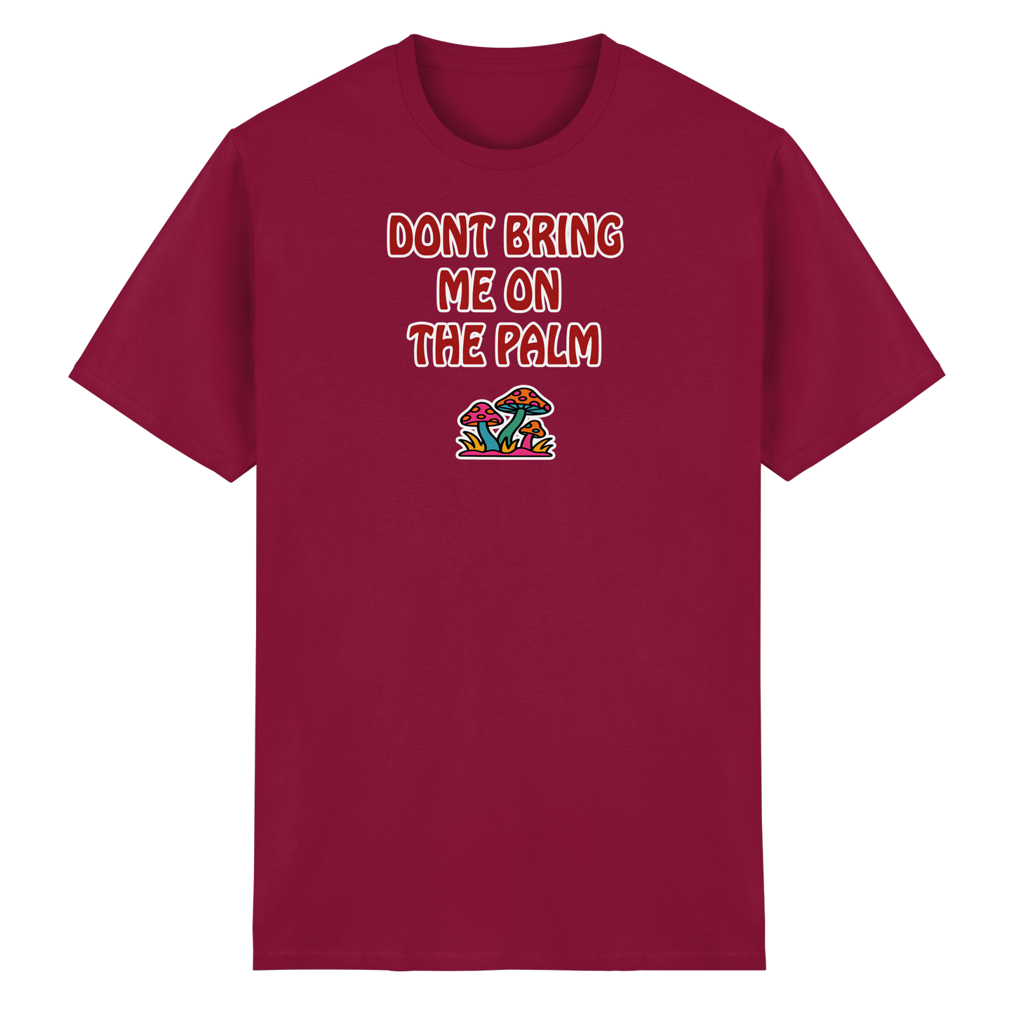 Dont bring me on the palm - Heavy Cotton T-Shirt