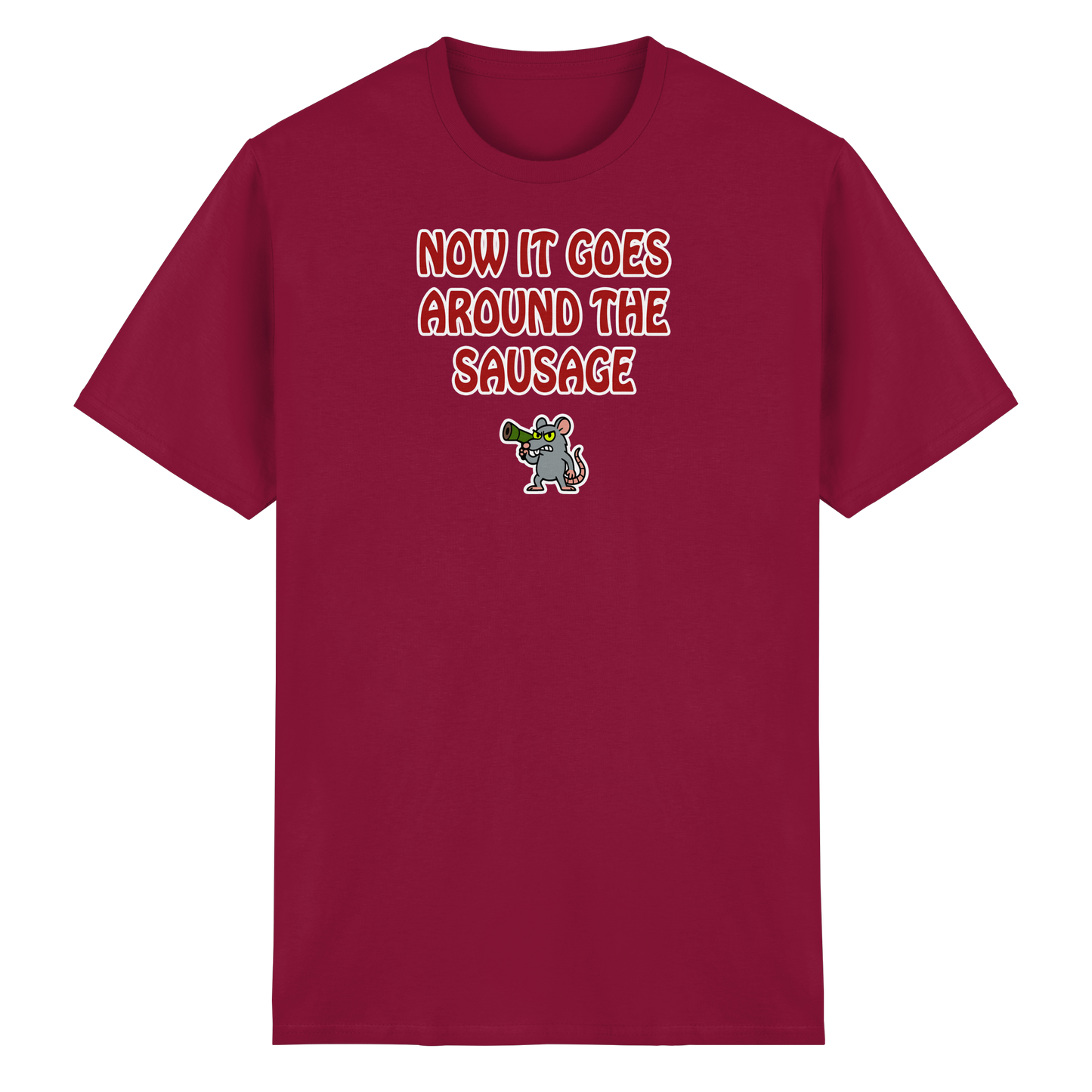 Now it goes around the sausage - Heavy Cotton T-Shirt
