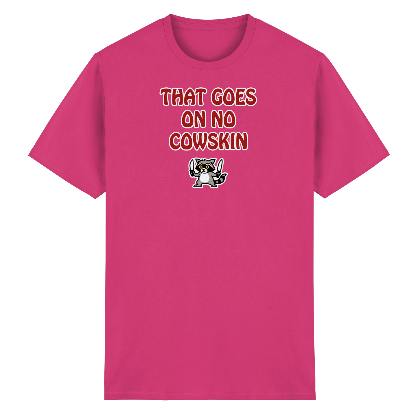 Thats goes on no cowskin - Heavy Cotton T-Shirt