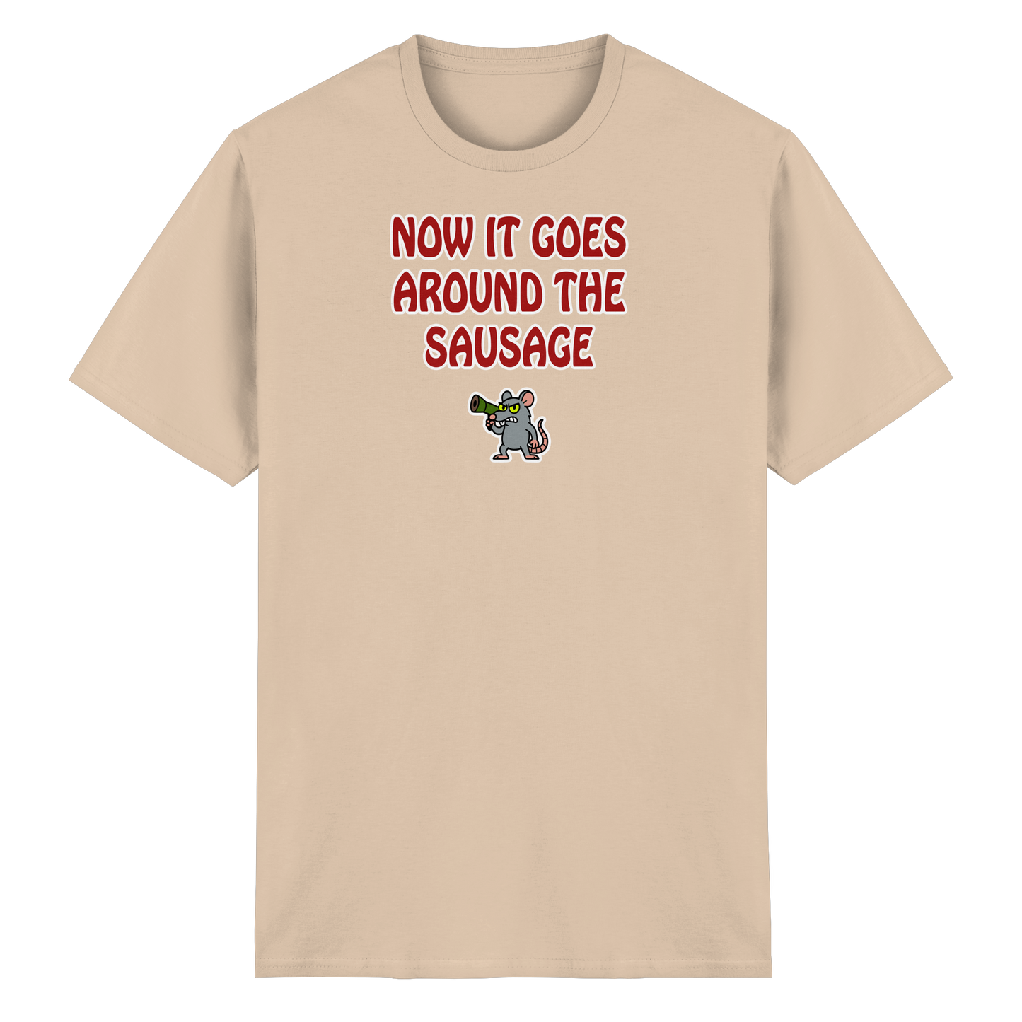 Now it goes around the sausage - Heavy Cotton T-Shirt