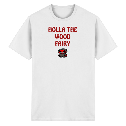Holla the wood fairy - Heavy Cotton T-Shirt