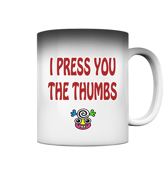 I press you the thumbs - Magic Mug