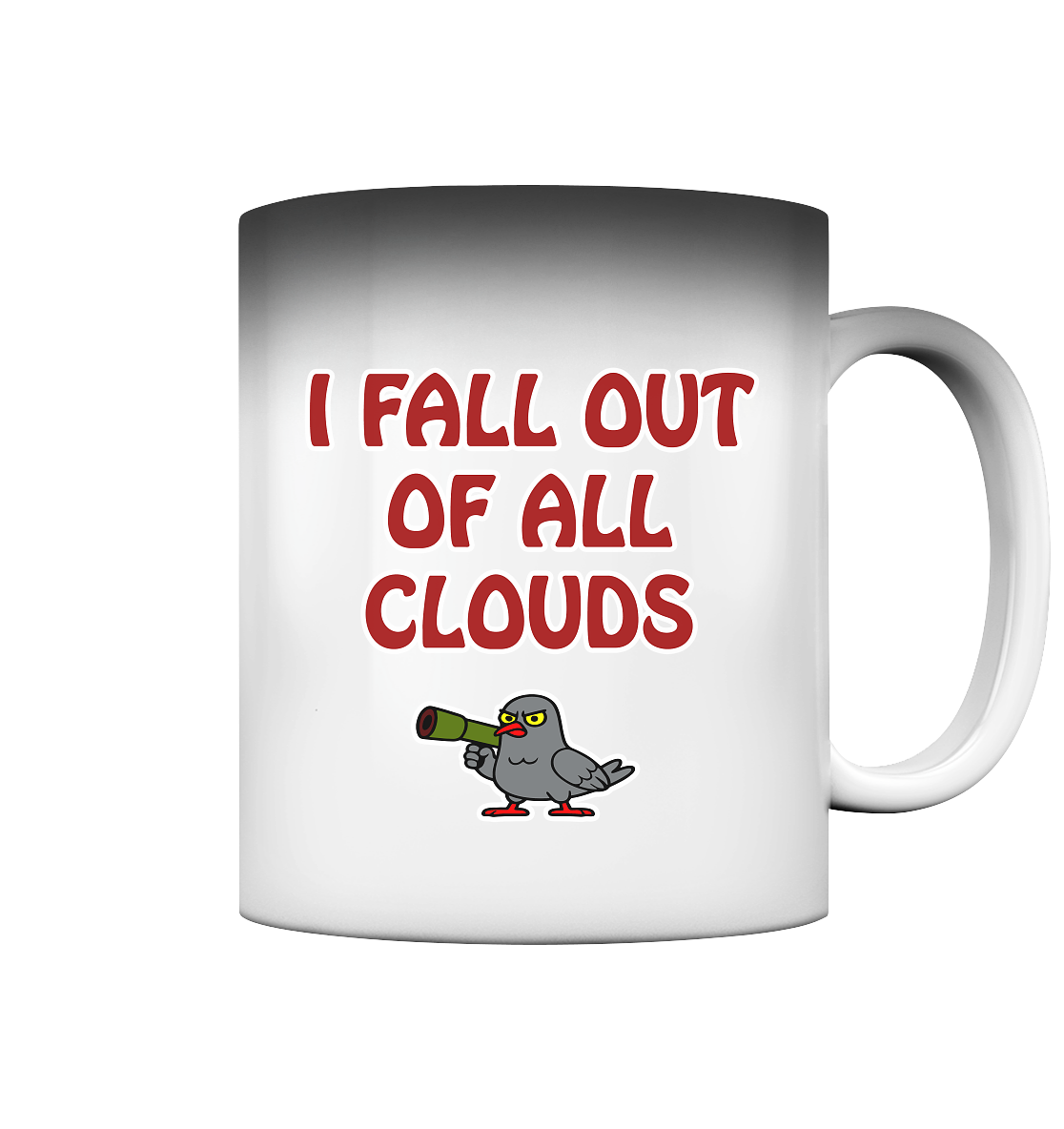 I fall out of all clouds - Magic Mug