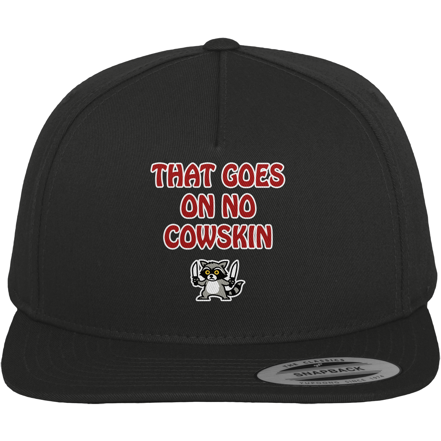 Thats goes on no cowskin - Premium Snapback