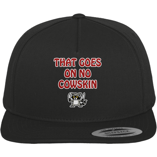 Thats goes on no cowskin - Premium Snapback