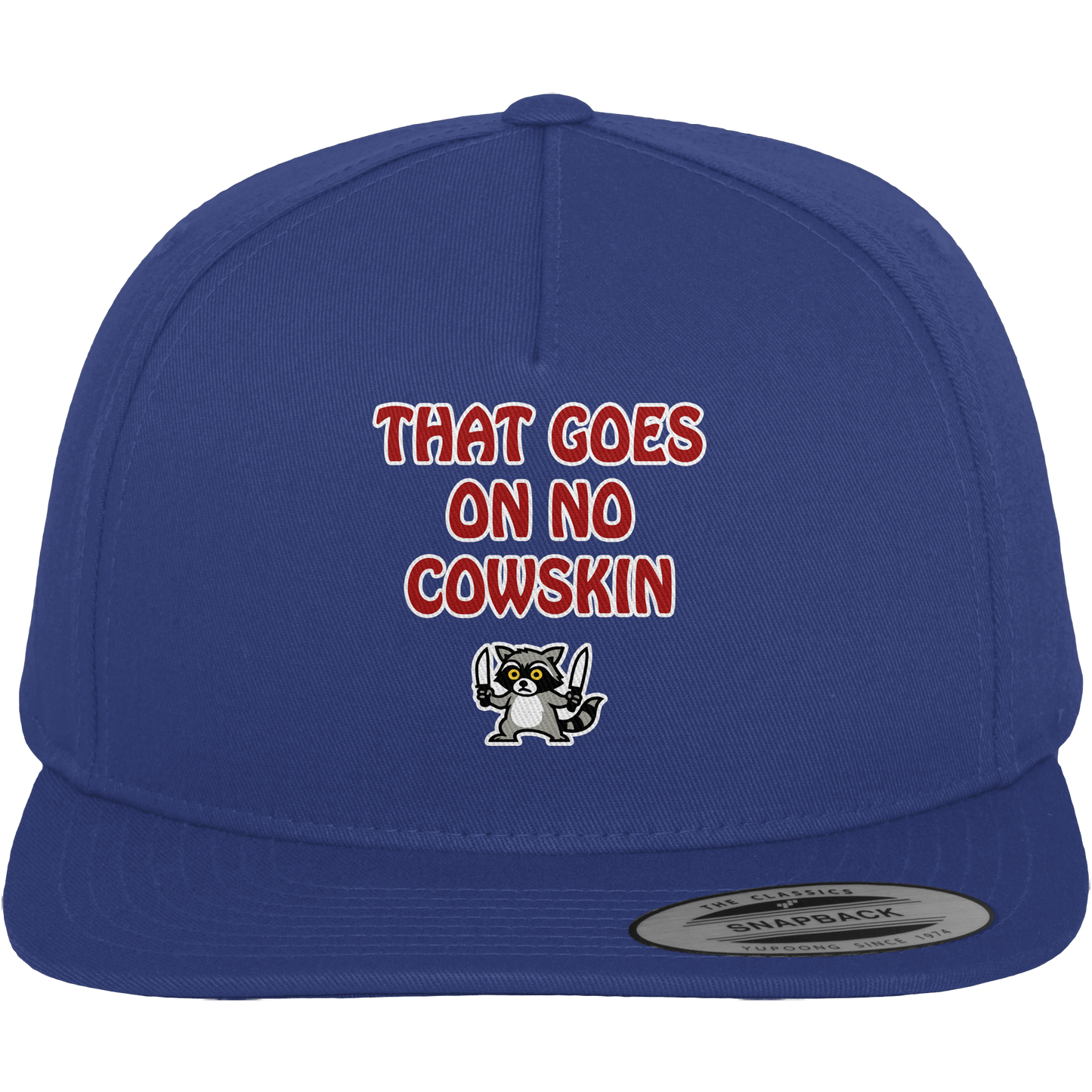 Thats goes on no cowskin - Premium Snapback
