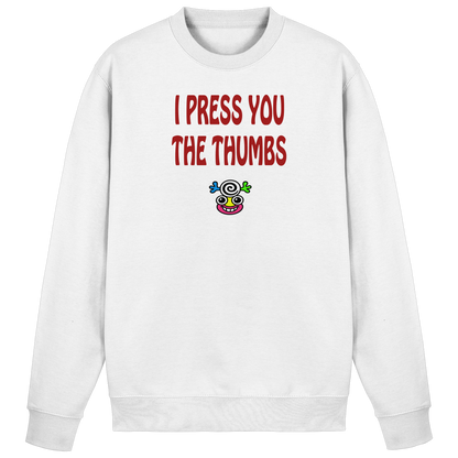 I press you the thumbs - Basic Sweatshirt