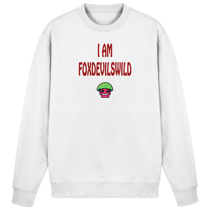 I am foxdevilswild - Basic Sweatshirt