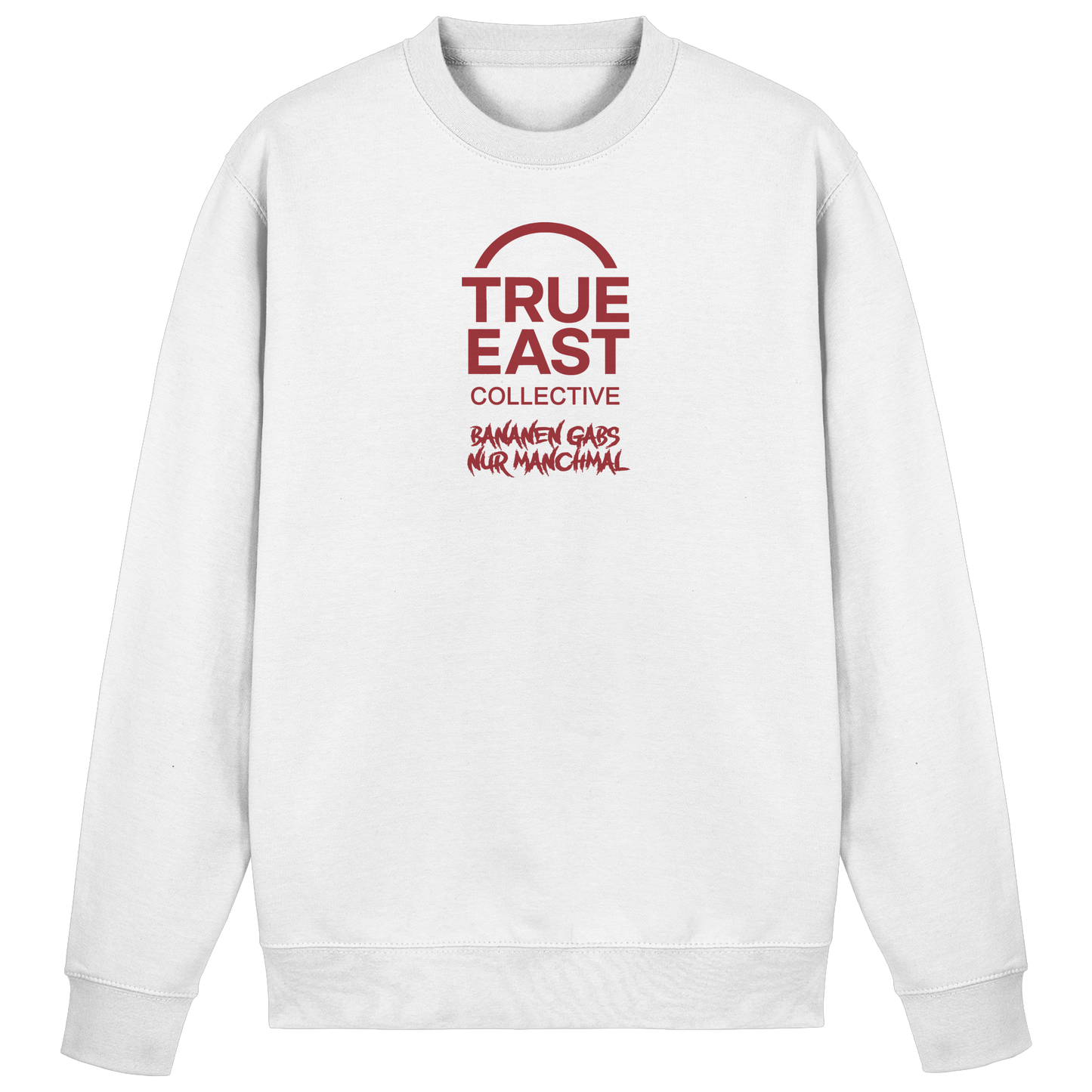 Bananen gab’s – nur manchmal & True East Logo - Erinnerung trifft Streetwear - Basic Sweatshirt