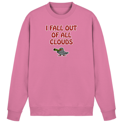 I fall out of all clouds - Basic Sweatshirt