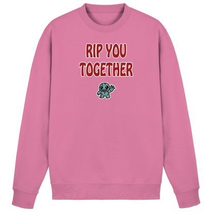 Rip you togheter - Basic Sweatshirt