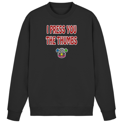 I press you the thumbs - Basic Sweatshirt
