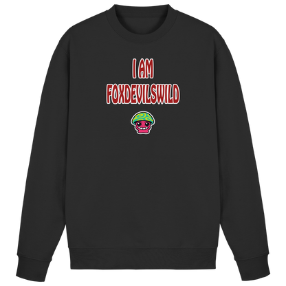 I am foxdevilswild - Basic Sweatshirt