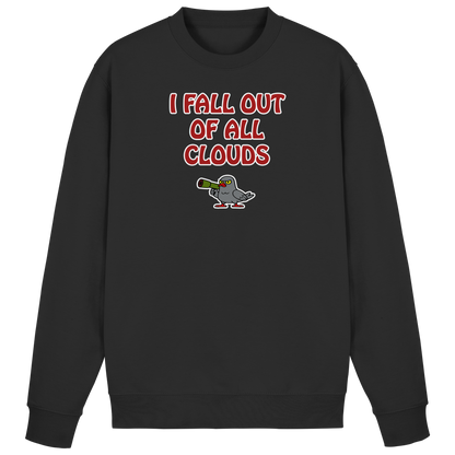 I fall out of all clouds - Basic Sweatshirt