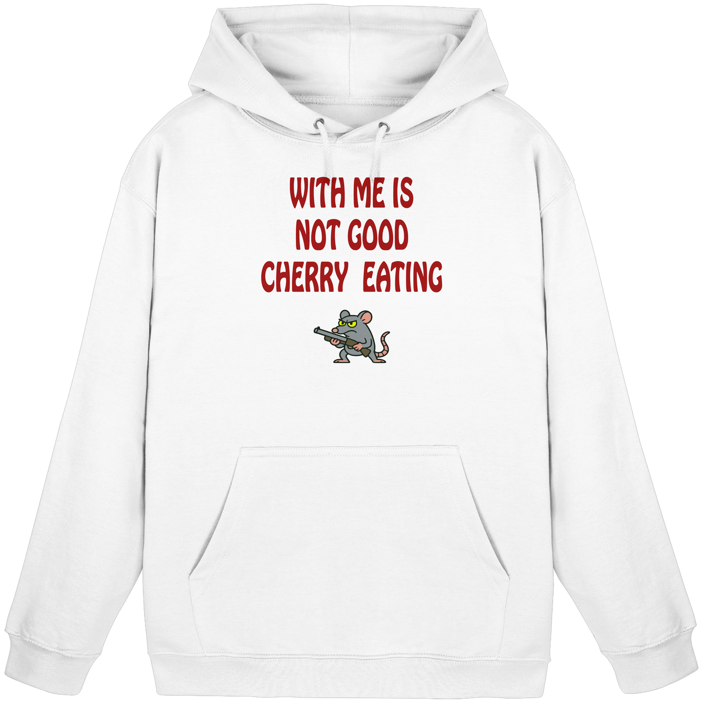 With me is not good cherry eating - Basic Unisex Hoodie