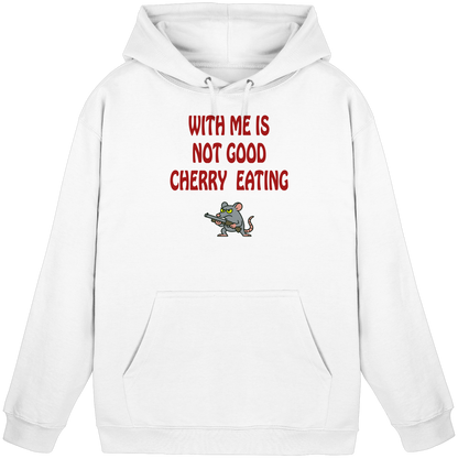 With me is not good cherry eating - Basic Unisex Hoodie