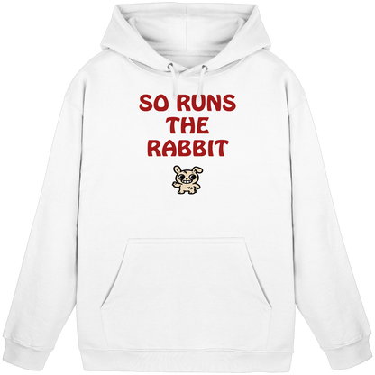 So runs the rabbit - Basic Unisex Hoodie
