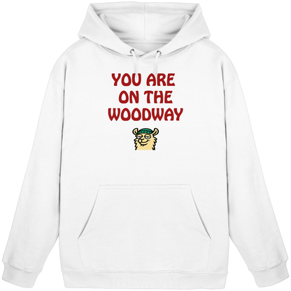 You are on the woodway - Basic Unisex Hoodie
