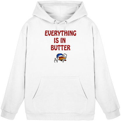 Everything is in butter - Basic Unisex Hoodie