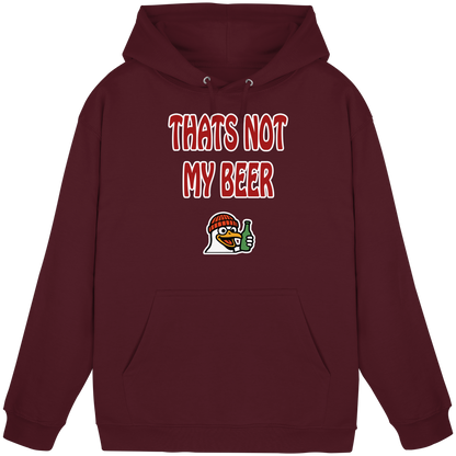That not my beer - Basic Unisex Hoodie