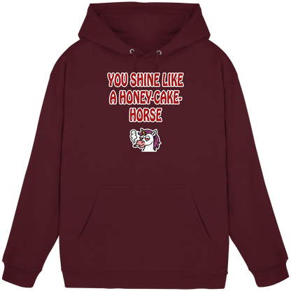 You shine like a honey cake horse - Basic Unisex Hoodie