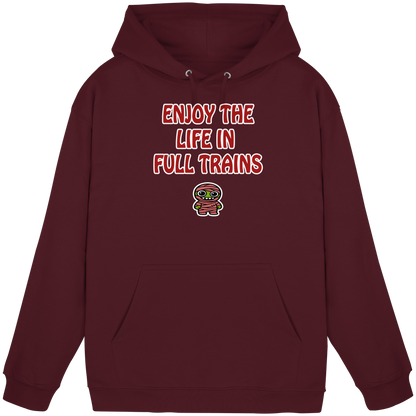 Enjoy the life in full trains - Basic Unisex Hoodie